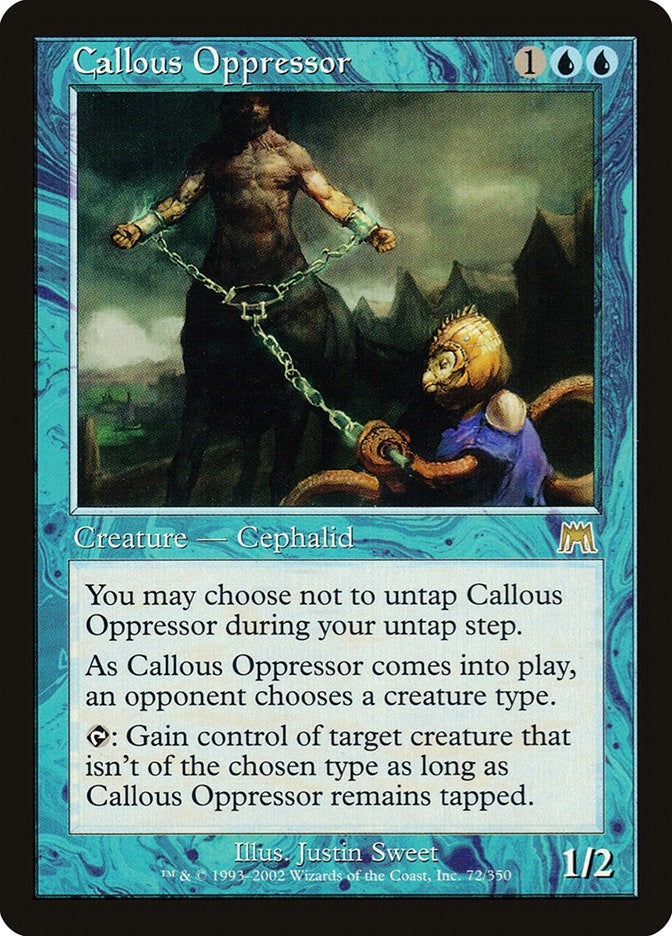 Callous Oppressor (72) (ONS)