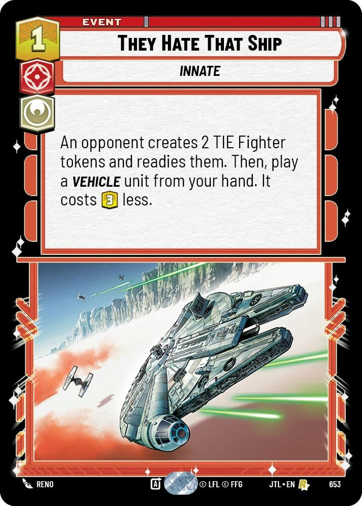 Image for They Hate That Ship (Foil) (653) (JTL) - Star Wars: Unlimited