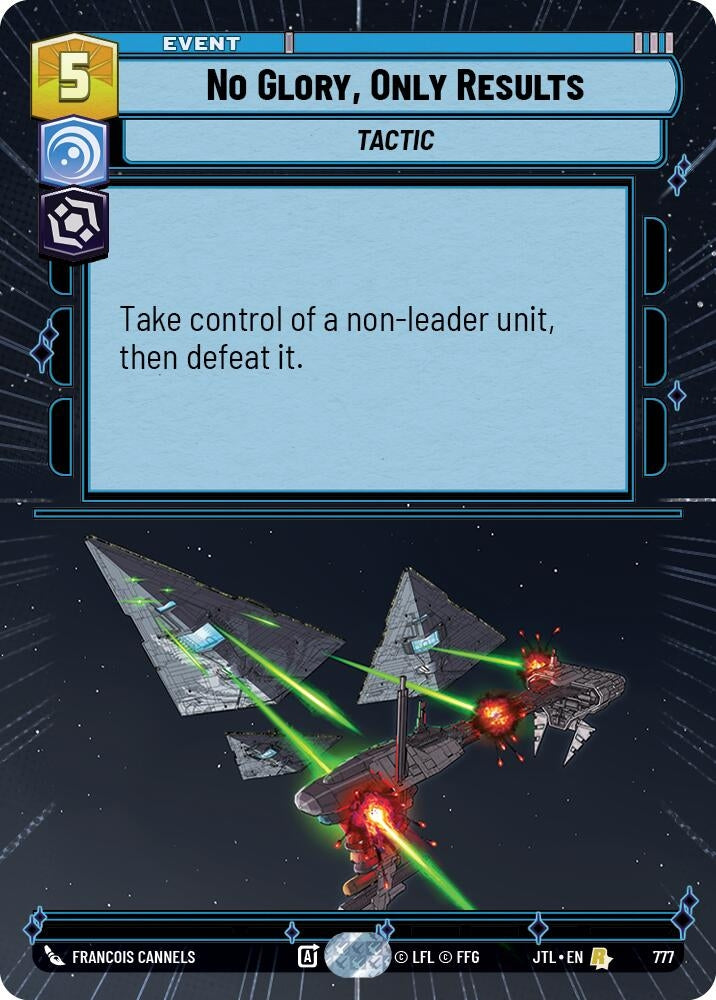 No Glory, Only Results (Hyperspace Foil) (777) (JTL)