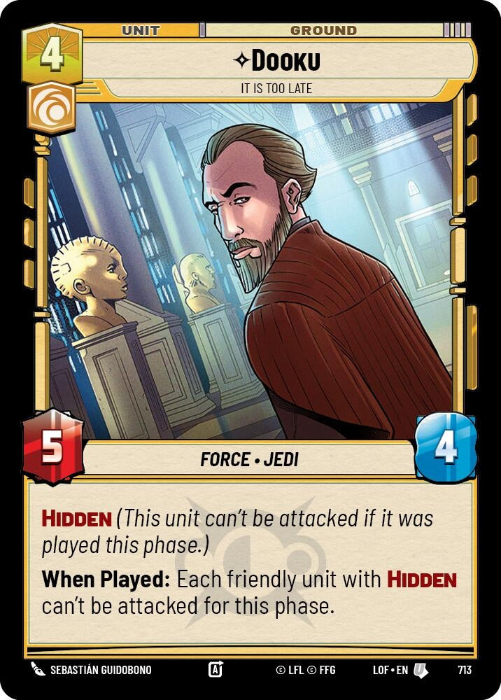 Dooku - It Is Too Late (Foil) (713) (LOF)