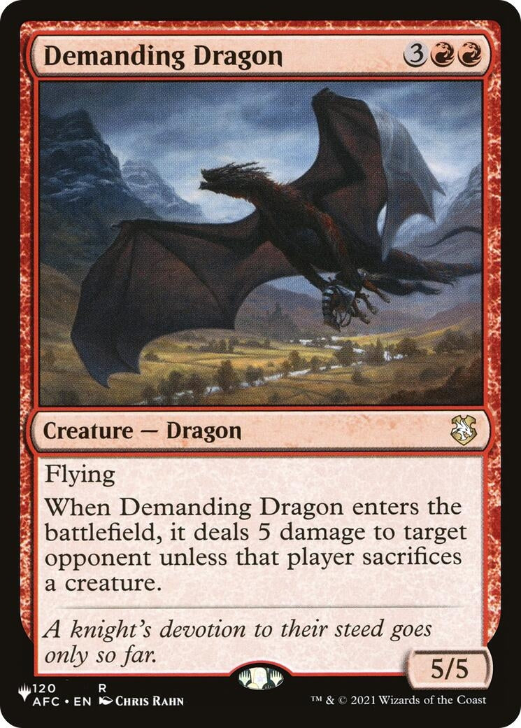 Demanding Dragon (120) (LIST)