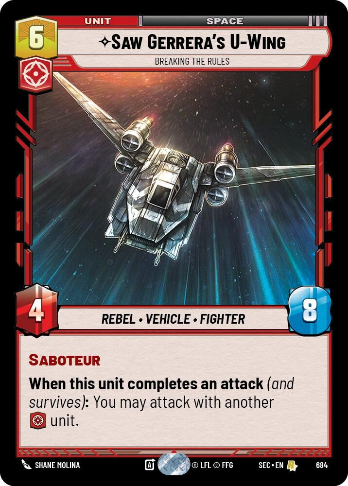 Image for Saw Gerrera's U-Wing - Breaking the Rules (Foil) (684) (SEC) - Star Wars: Unlimited