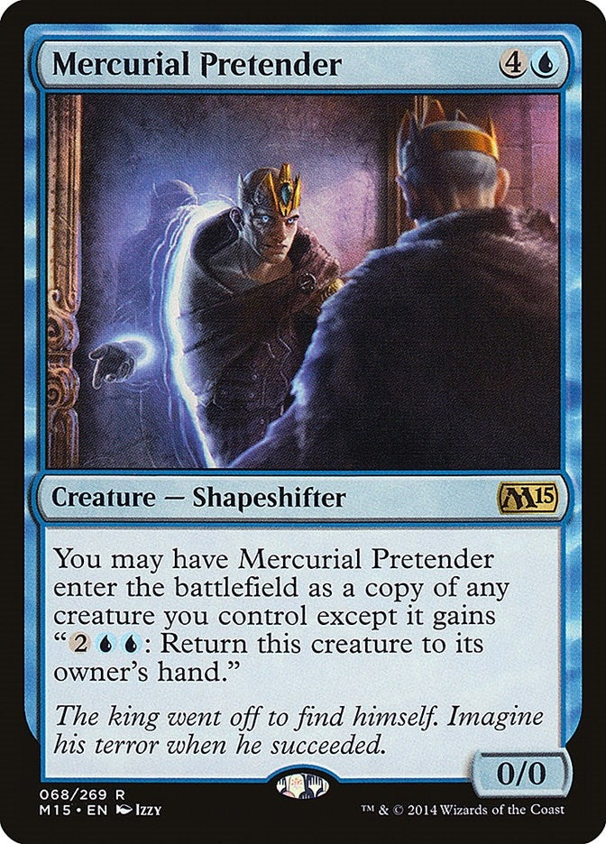 Image for Mercurial Pretender (68) (M15) - Magic: The Gathering