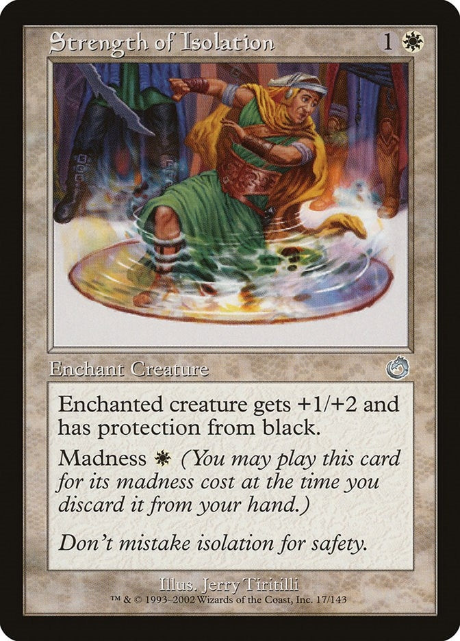 Image for Strength of Isolation (17) (TOR) - Magic: The Gathering